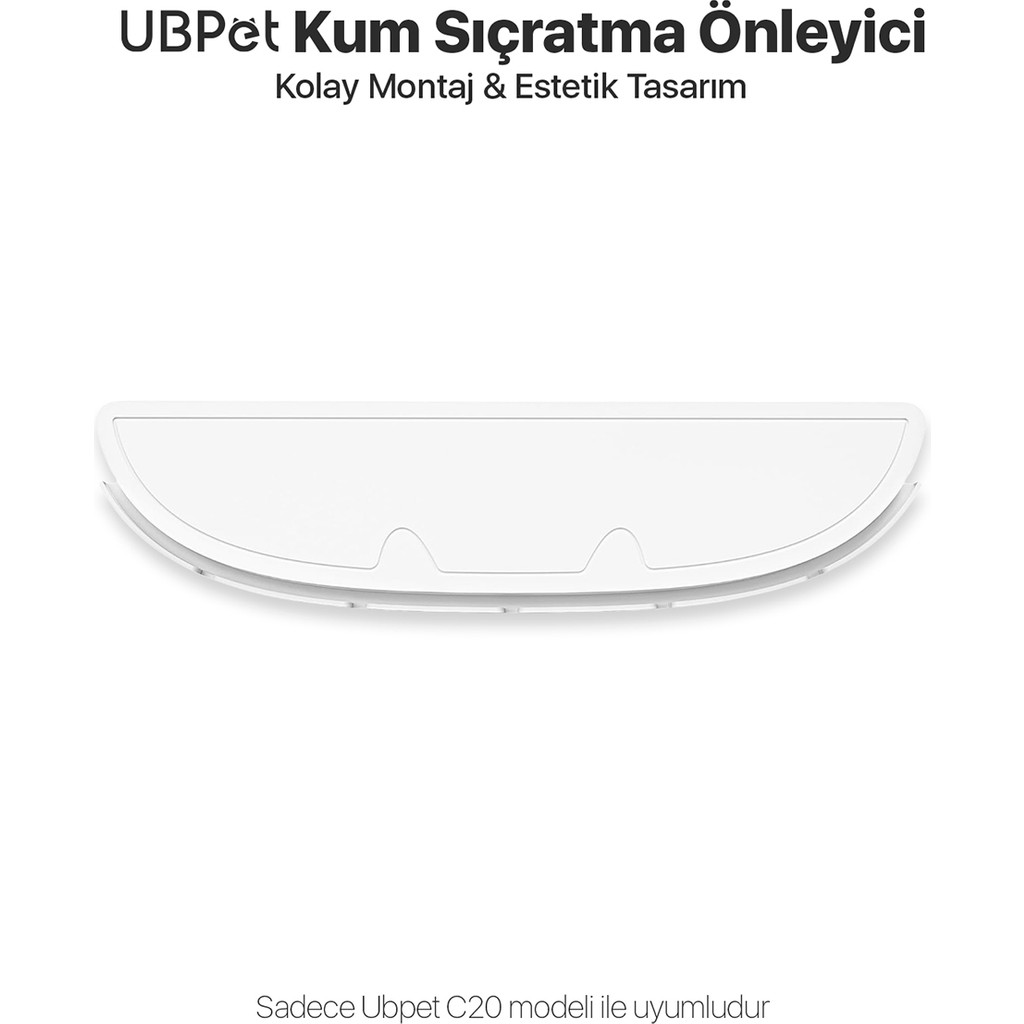 UBPet Ucat C20 Otomatik Akıllı Kedi Tuvaleti Için Kum Sıçratma Önleyici Aparat/Buffle - Beyaz Evcil Hayvan Ürünleri Fiyatı