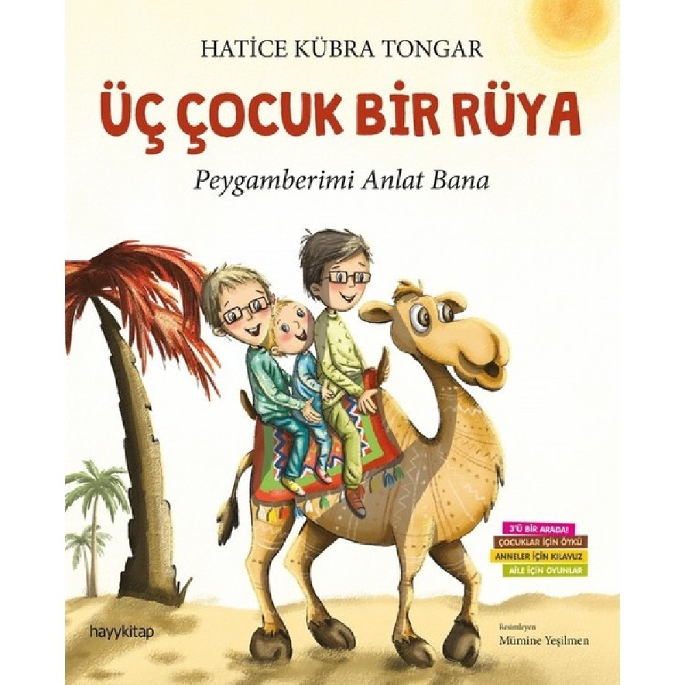 Üç Çocuk Bir Rüya - Hatice Kübra Tongar Çocuk Masal Fiyatı