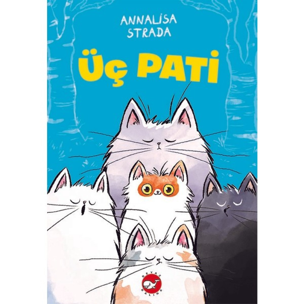 Üç Pati - Annalisa Strada Çocuk Öykü Fiyatı