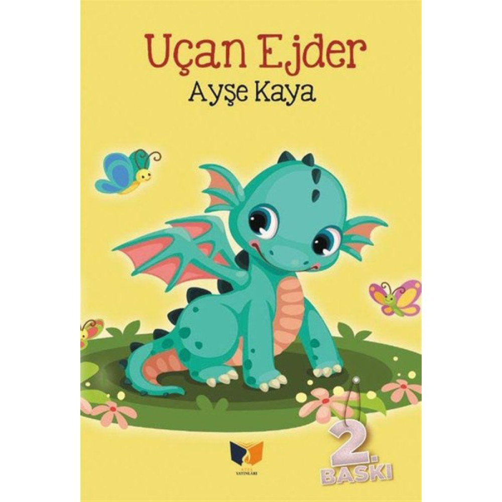 Uçan Ejder - Ayşe Kaya Okul Öncesi Eğitici & Öğretici Kitaplar Fiyatı