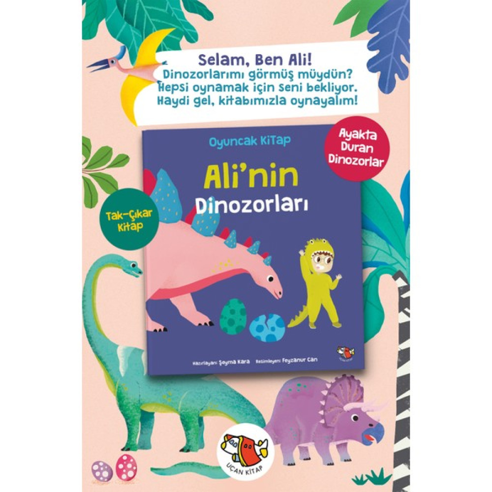 Uçan Kitap Ali'nin Dinazorları Tak - Çıkar Oyuncak Kitap - Okul Öncesi Aktivite & Eğitici Kitaplar Okul Öncesi Eğitici & Öğretici Kitaplar Fiyatı
