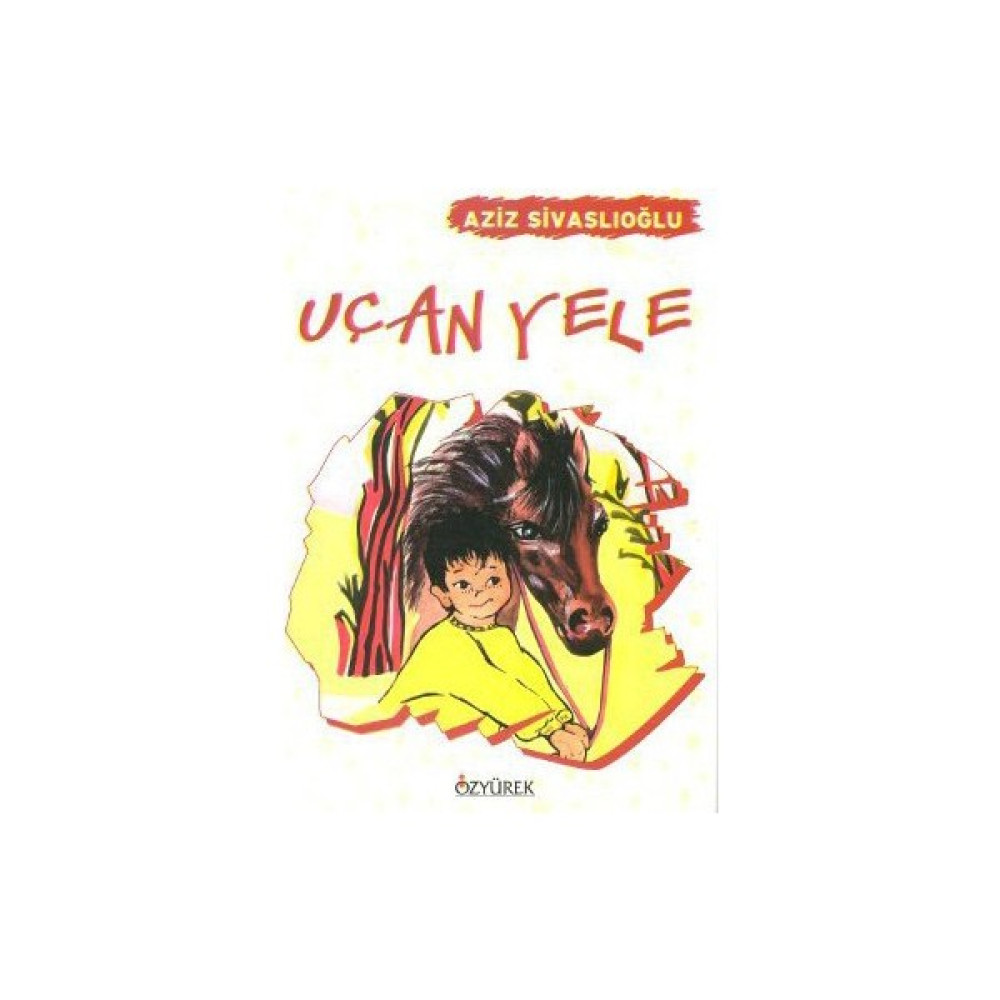 Uçan Yele-Aziz Sivaslıoğlu Çocuk Masal Fiyatı