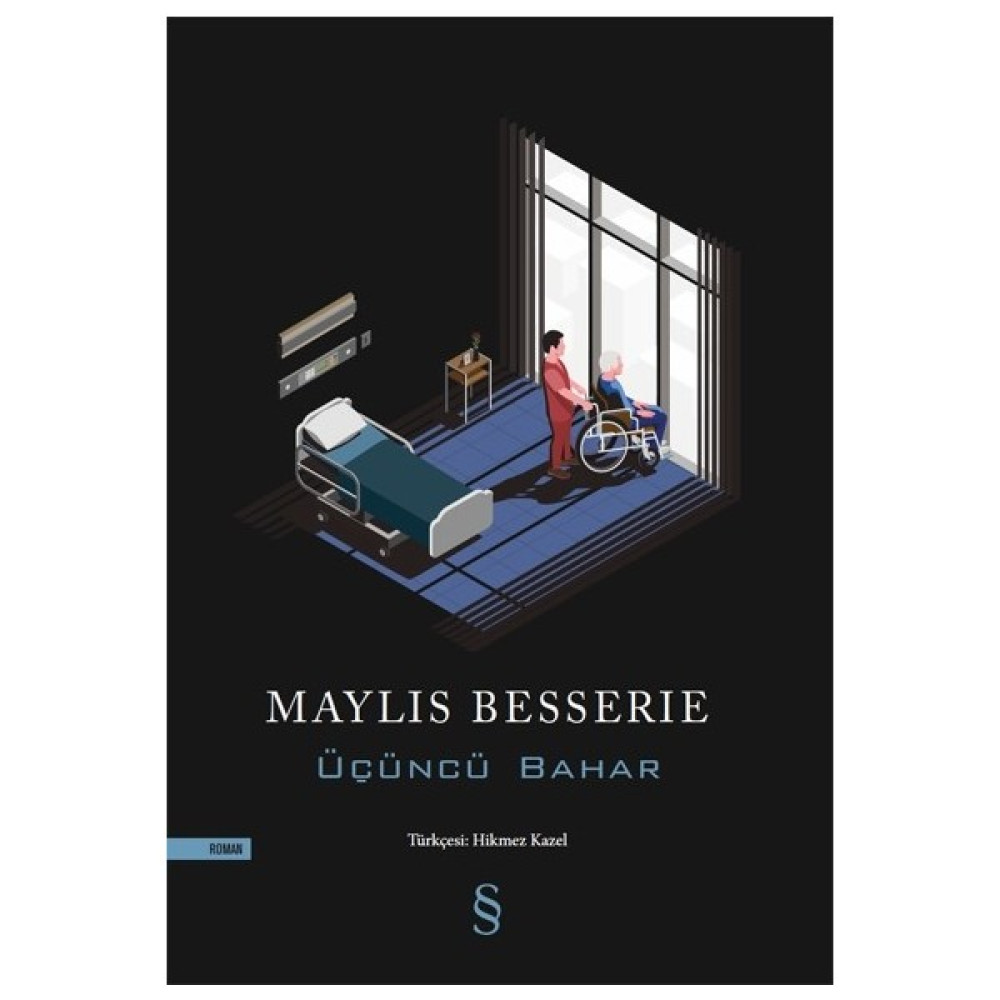 Üçüncü Bahar - Maylıs Besserıe Öykü Kitapları Fiyatı