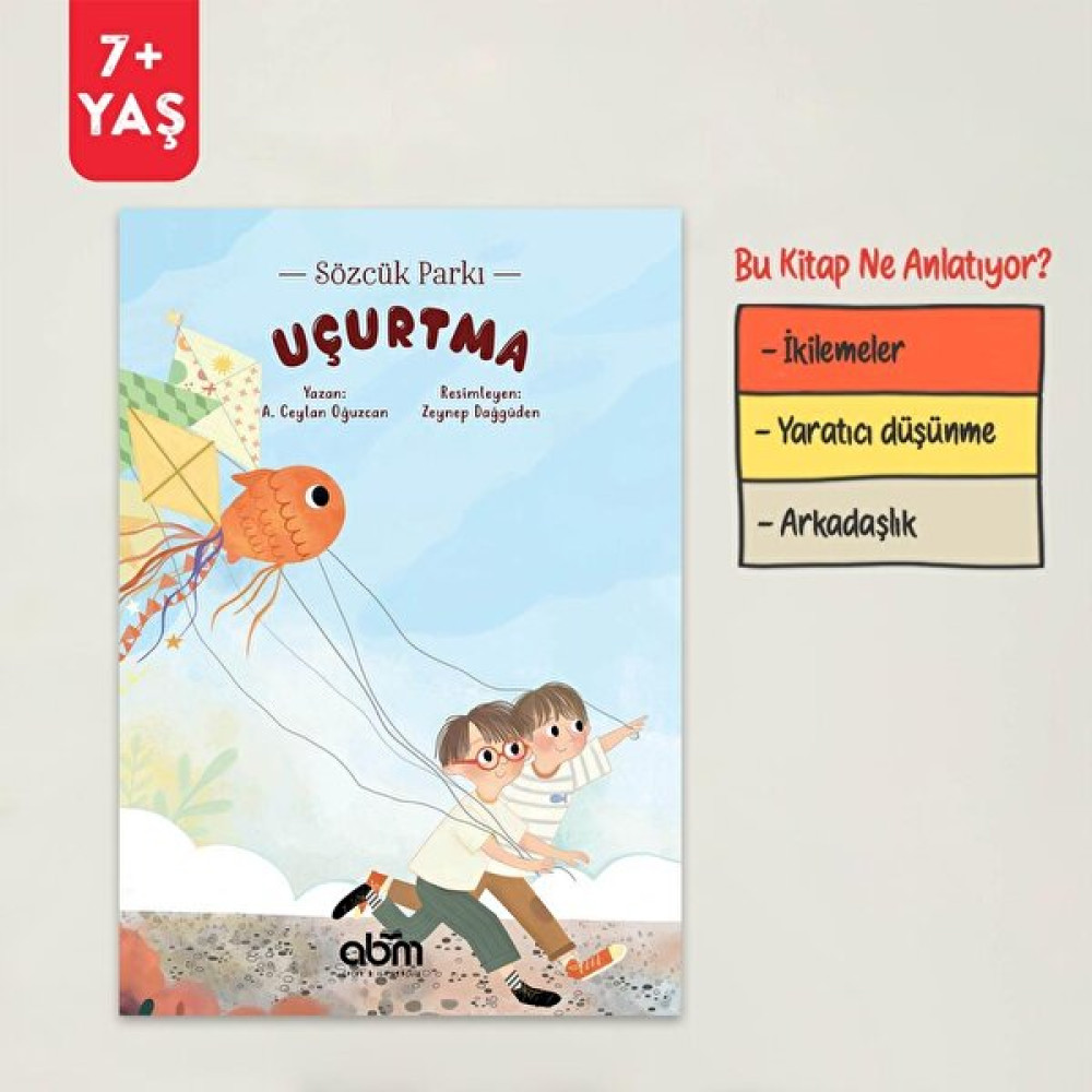 Uçurtma - Sözcük Parkı - A. Ceylan Oğuzcan Çocuk Masal Fiyatı