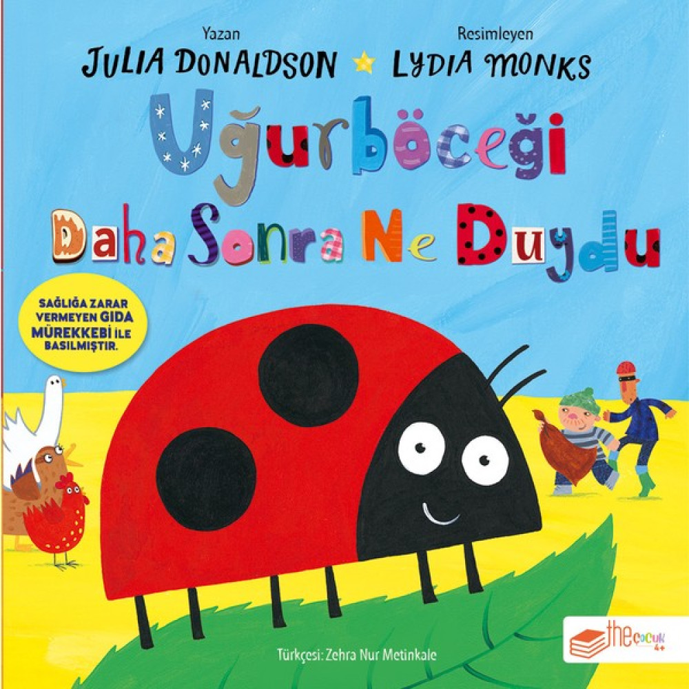 Uğurböceği Daha Sonra Ne Duydu - Julia Donaldson Çocuk Öykü Fiyatı