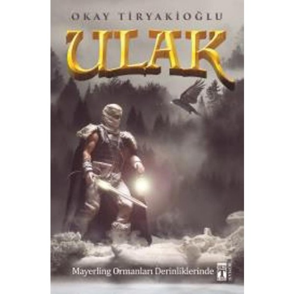 Ulak 4 :Mayerling Ormanları Derinliklerinde Çocuk Roman Fiyatı