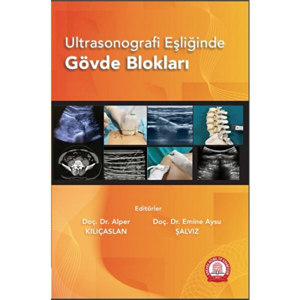 Ultrasonografi Eşliğinde Gövde Blokları Tıp Kitapları Fiyatı