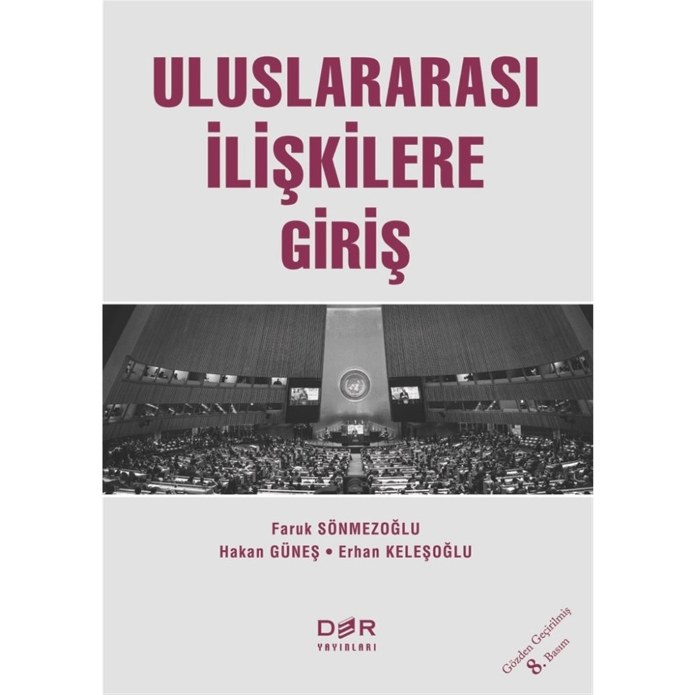 Uluslararası Ilişkilere Giriş - Faruk Sönmezoğlu Türk ve Dünya Siyaseti Fiyatı