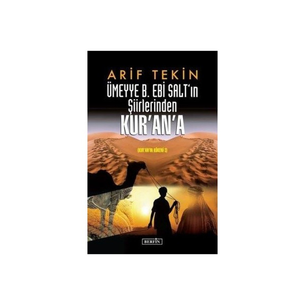 Ümeyye B. Ebi Salt'ın Şiirlerinden Kur'an'a - Arif Tekin Din Kitapları Fiyatı