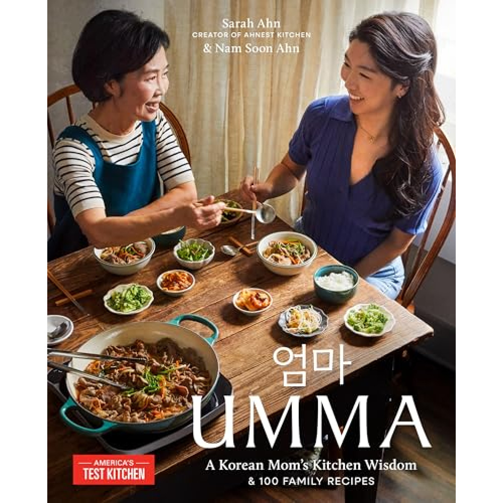 Umma: A Korean Mom's Kitchen Wisdom and 100 Family Recipes