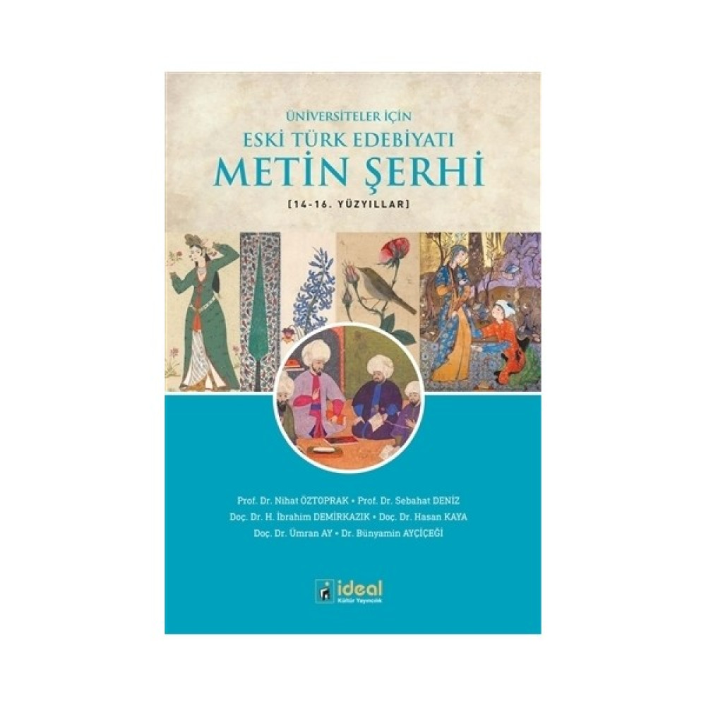 Üniversiteler İçin Eski Türk Edebiyatı Metin Şerhi 14-16. Yüzyıllar Klasik Türk (Divan) Edebiyatı Fiyatı