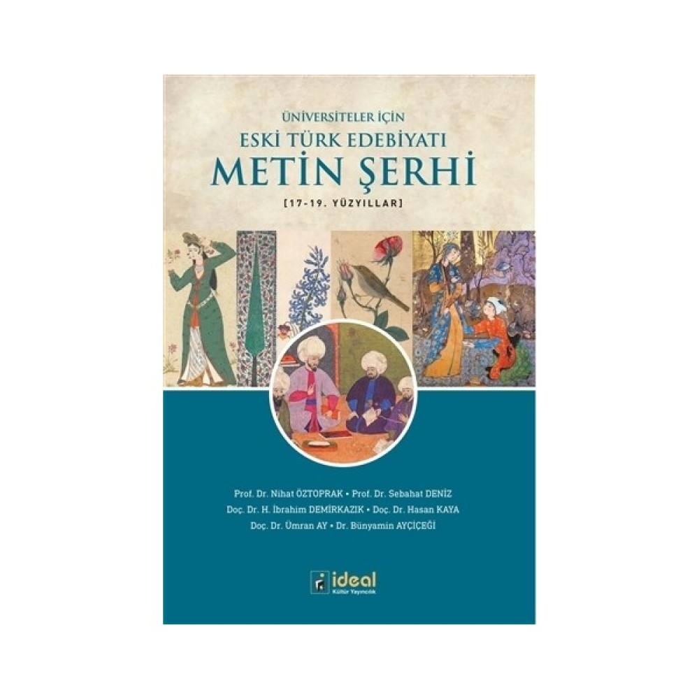 Üniversiteler İçin Eski Türk Edebiyatı Metin Şerhi 17-19. Yüzyıllar Klasik Türk (Divan) Edebiyatı Fiyatı