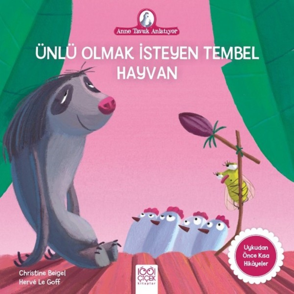 Ünlü Olmak İsteyen Tembel Hayvan - Christine Beigel Çocuk Öykü Fiyatı