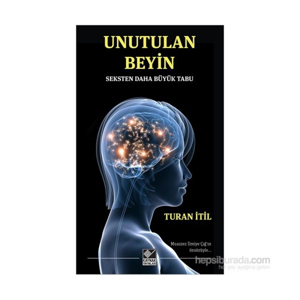 Unutulan Beyin-Turan İtil Akademik Fiyatı