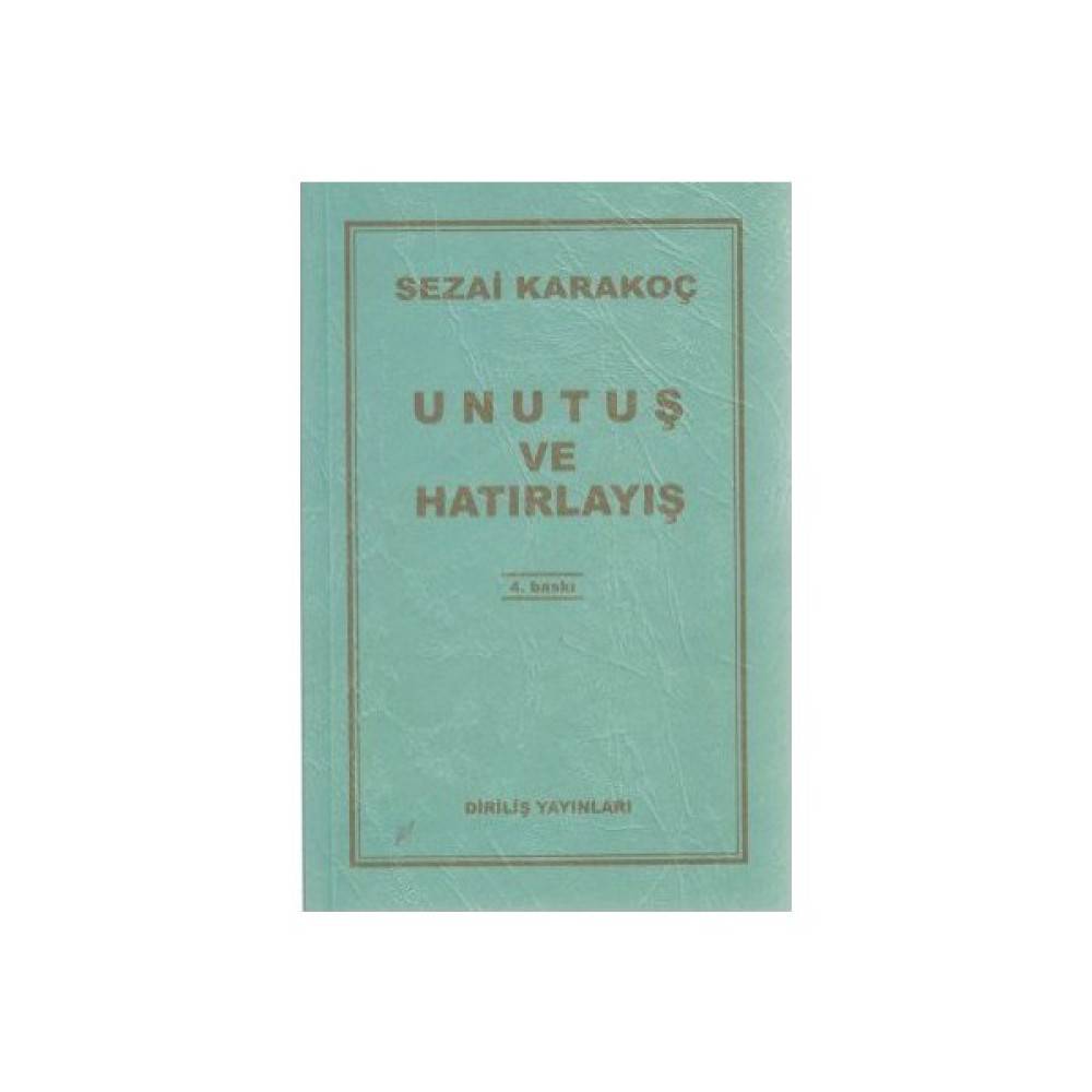 Unutuş Ve Hatırlayış-Sezai Karakoç Din Kitapları Fiyatı