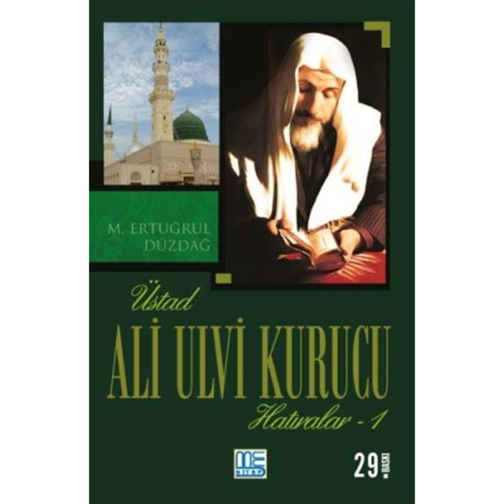 Üstad Ali Ulvi Kurucu Hatıralar 1 - M. Ertuğrul Düzdağ Mektup - Anı - Günlük - Anlatı Fiyatı