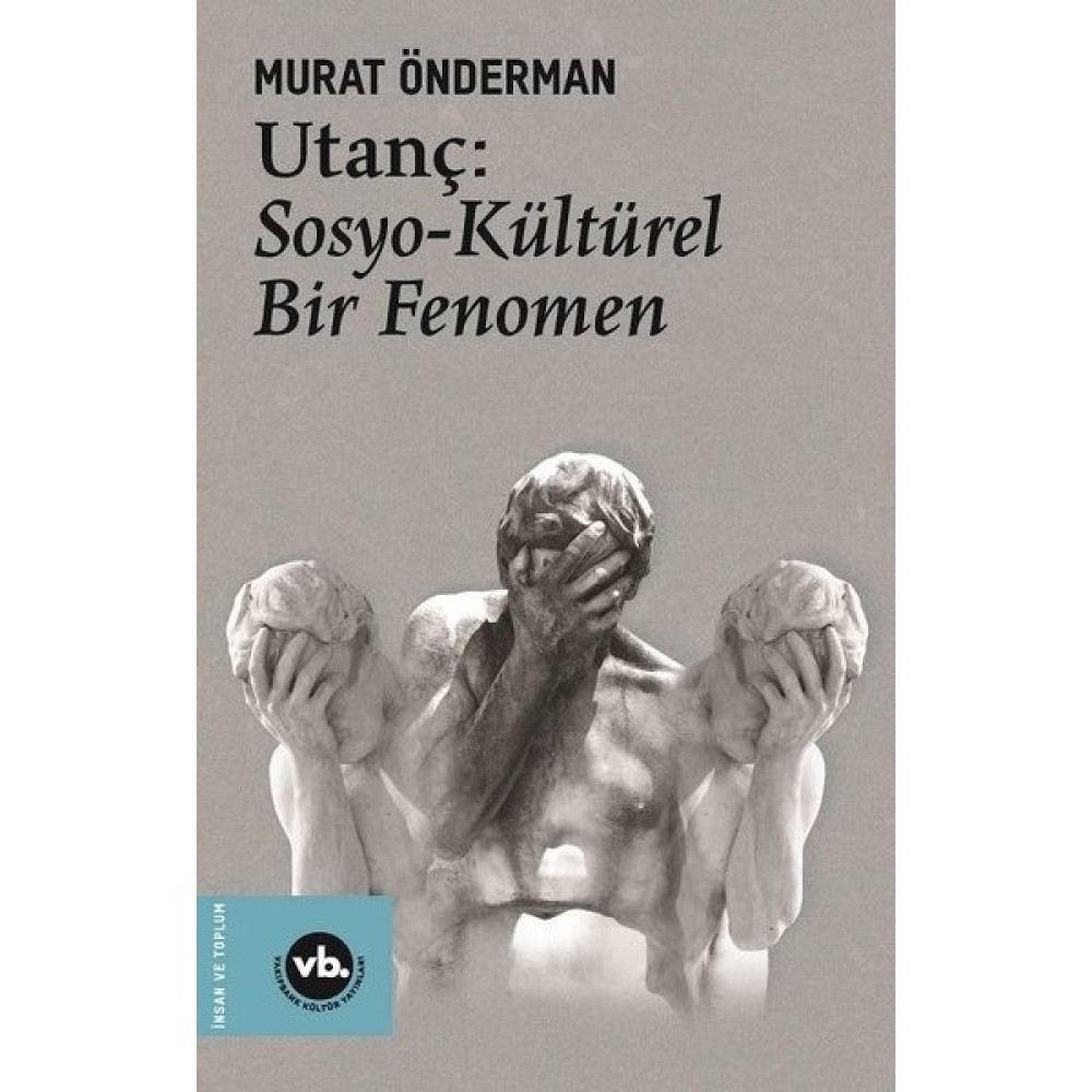 Utanç : Sosyo Kültürel Bir Fenomen - Murat Önderman Akademik Fiyatı