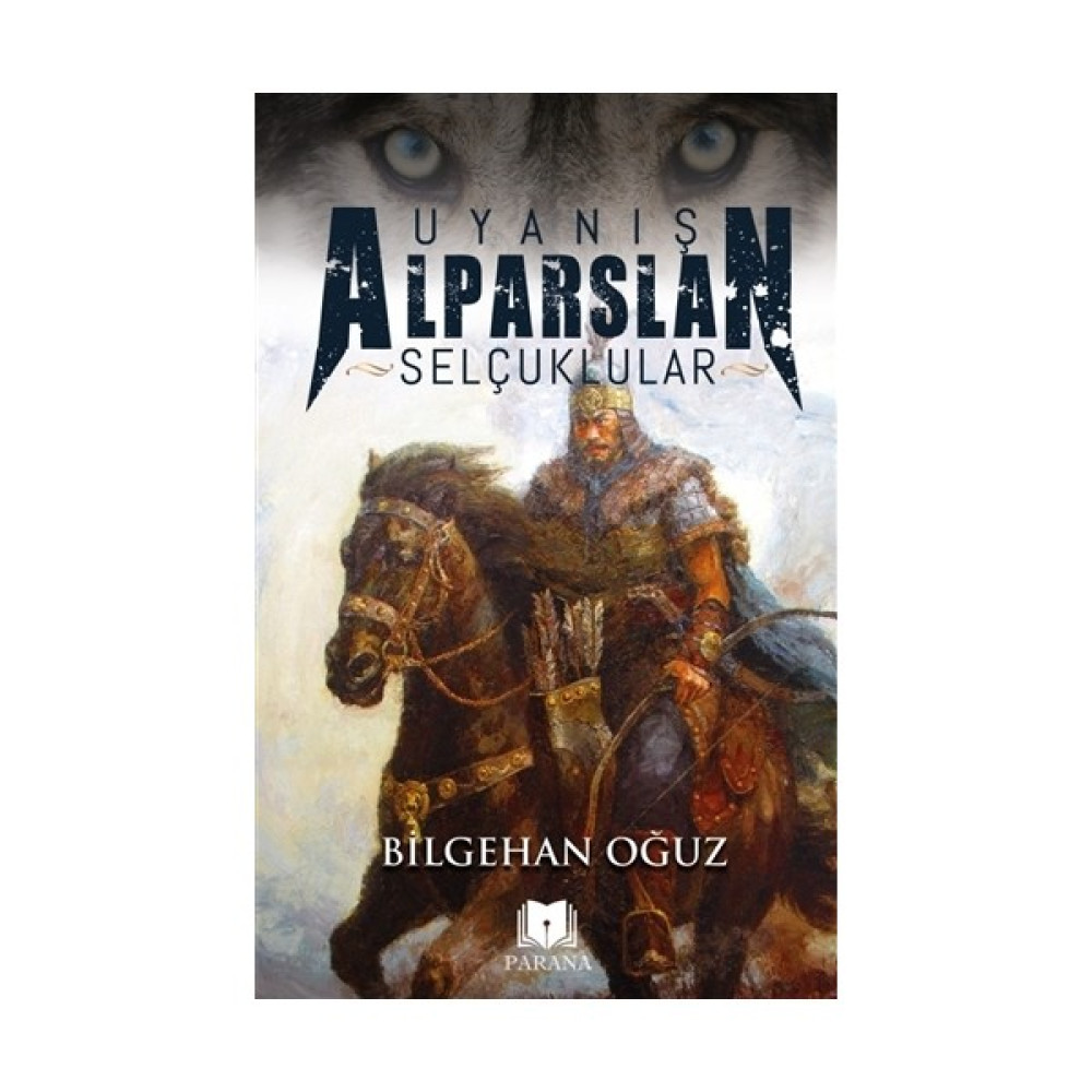 Uyanış Alparslan - Selçuklular - Bilgehan Oğuz Türk Tarihi Fiyatı