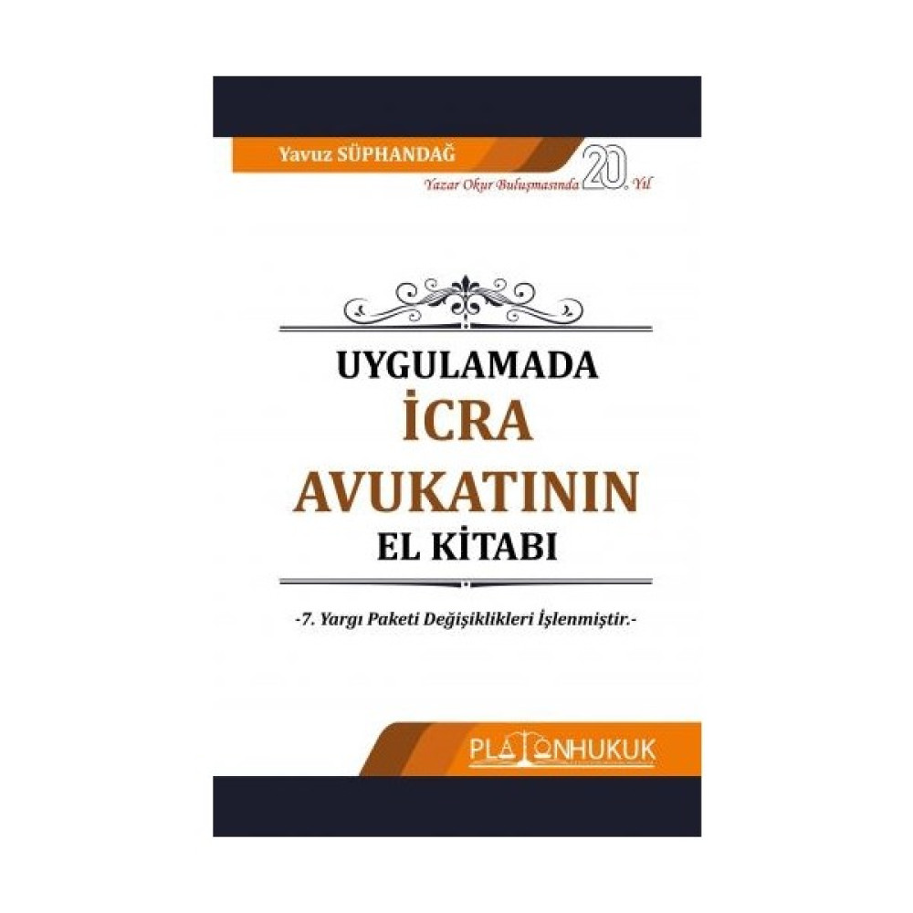 Uygulamada İcra Avukatının El Kitabı - Yavuz Süphandağ Hukuk Kitapları Fiyatı