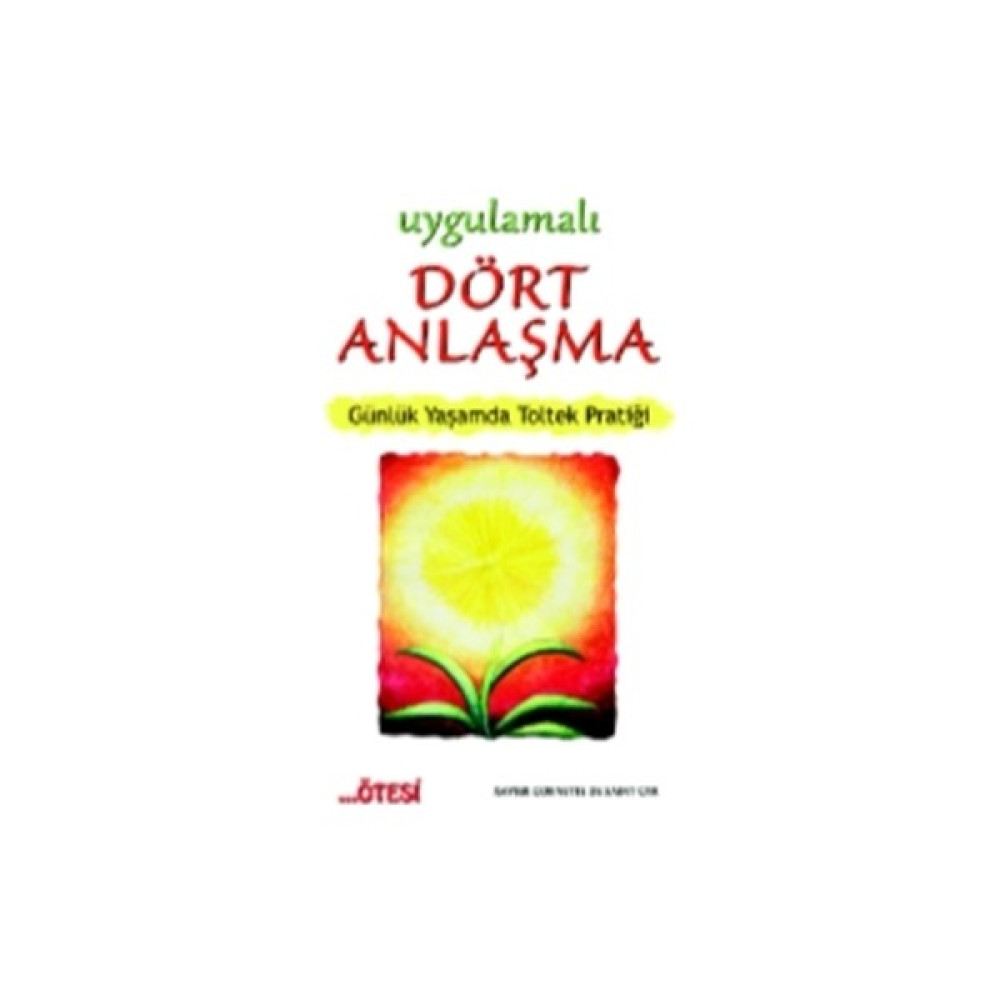 Uygulamalı Dört Anlaşma Kişisel Gelişim ve Psikoloji Fiyatı