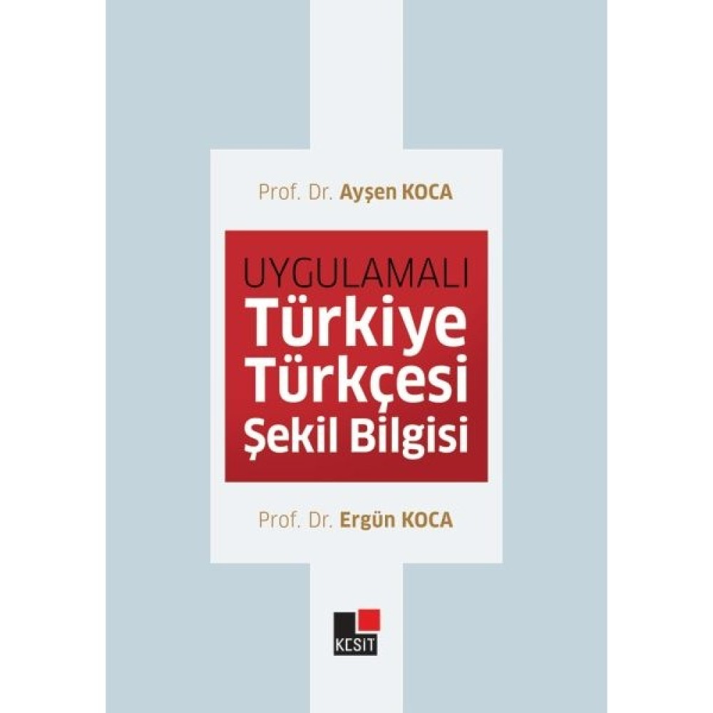 Uygulamalı Türkiye Türkçesi Şekil Bilgisi Akademik Fiyatı