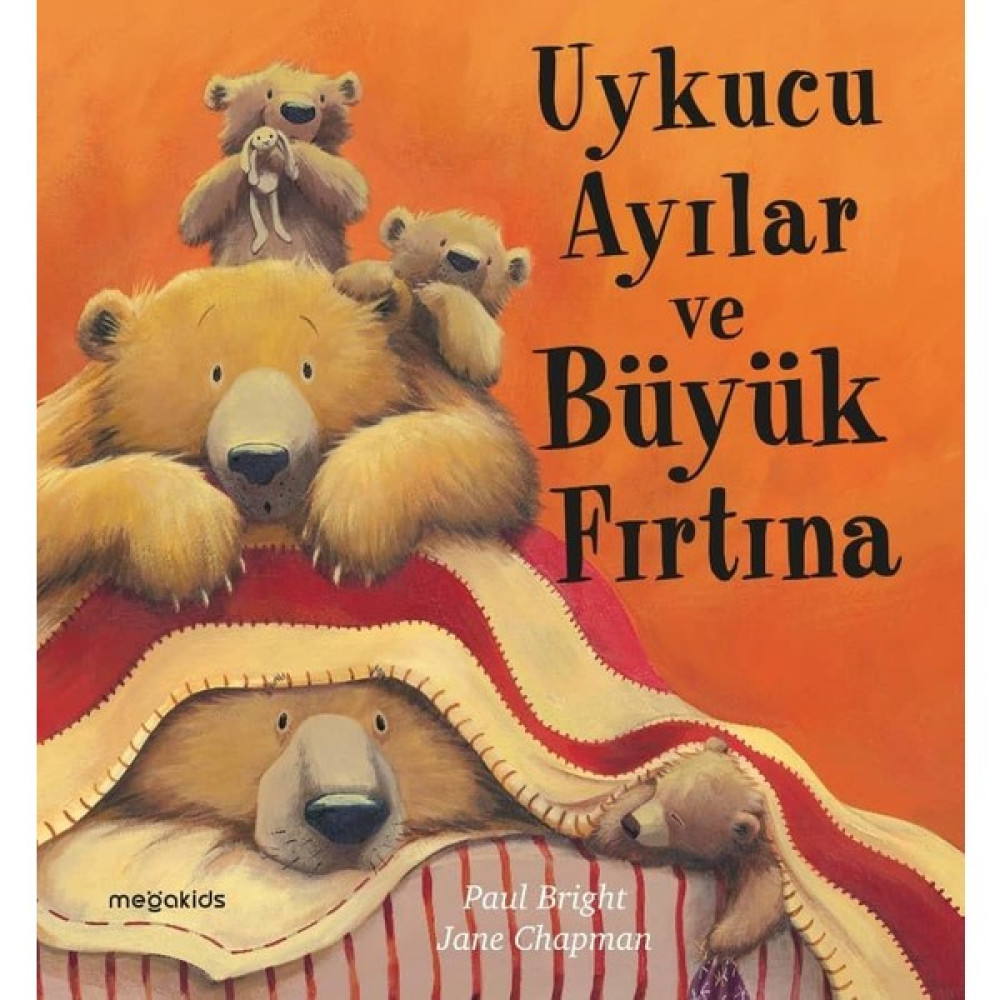 Uykucu Ayılar ve Büyük Fırtına - Paul Bright Çocuk Masal Fiyatı