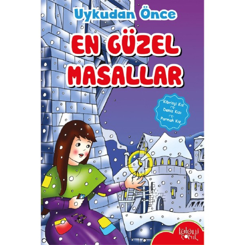 Uykudan Önce En Güzel Masallar - Kibritçi Kız - Hatice Nurbanu Karaca Çocuk Masal Fiyatı