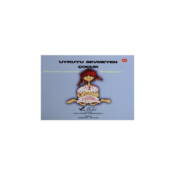 Uykuyu Sevmeyen Çocuk - Ferda Çobanoğlu Diğer Fiyatı