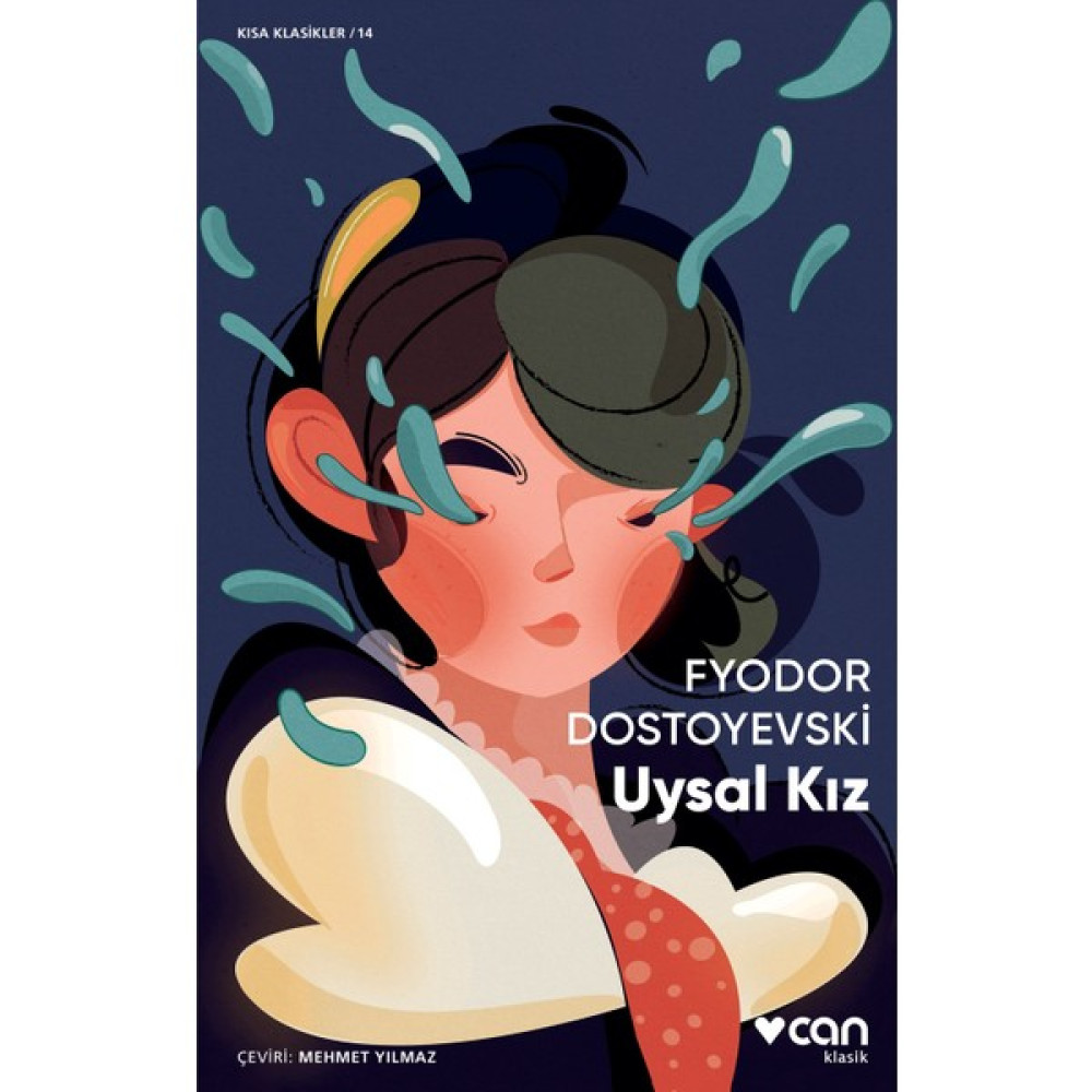 Uysal Kız - Fyodor Dostoyevski Çocuk Klasikleri Fiyatı