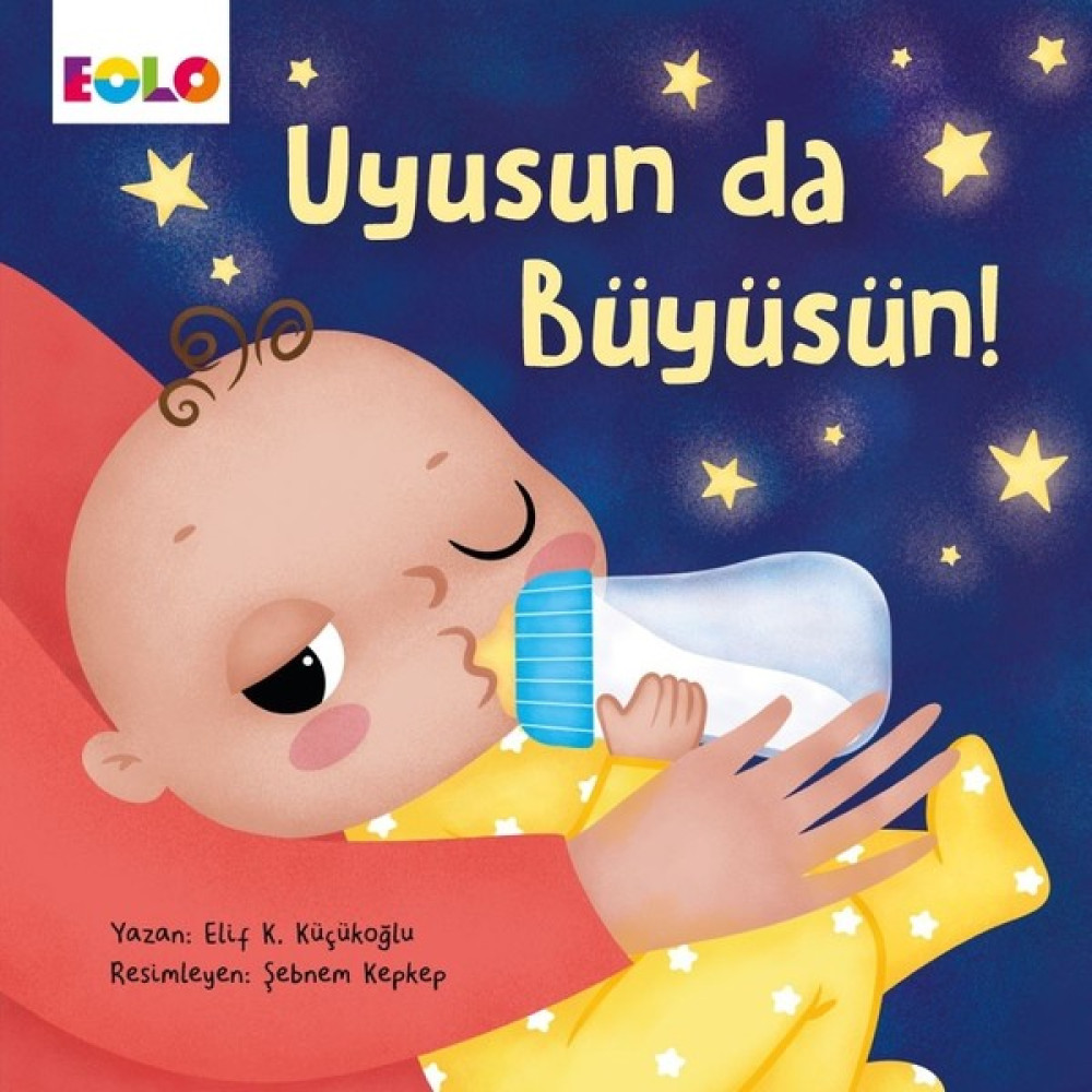 Uyusun Da Büyüsün ? - Elif Küçükoğlu Çocuk Masal Fiyatı
