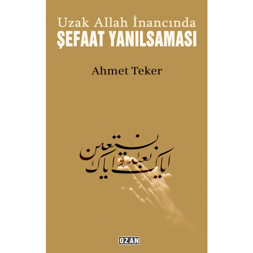 Uzak Allah Inancında Şefaat Yanılsaması Din Kitapları Fiyatı