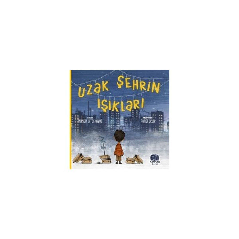 Uzak Şehrin Işıkları Çocuk Masal Fiyatı