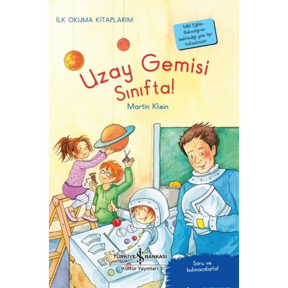 Uzay Gemisi Sınıfta! – Ilk Okuma Kitaplarım - Martin Klein Çocuk Roman Fiyatı