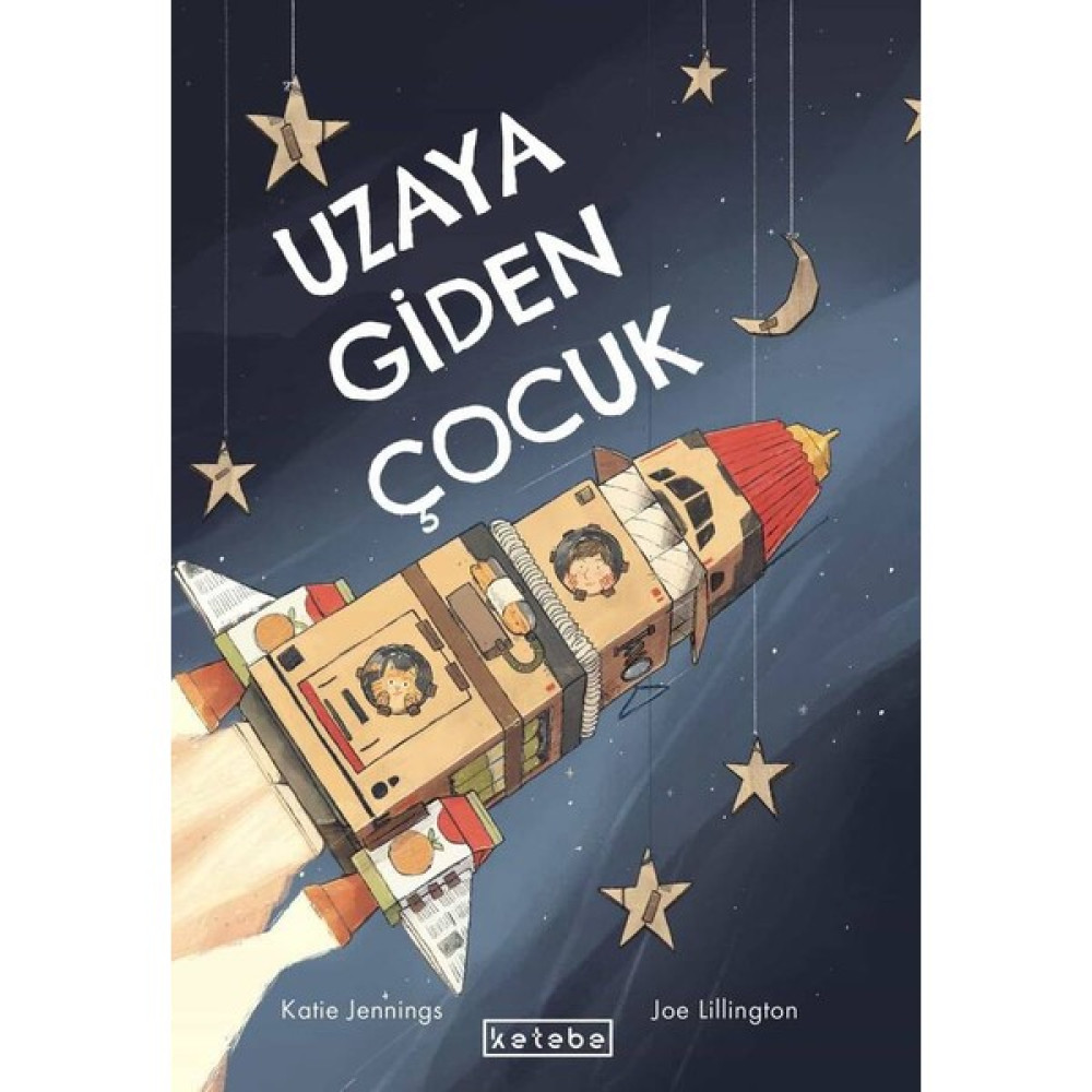 Uzaya Giden Çocuk - Katie Jennings Çocuk Masal Fiyatı