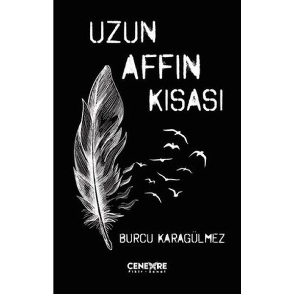 Uzun Affın Kısası - Burcu Karagülmez Dünya Edebiyatı Fiyatı