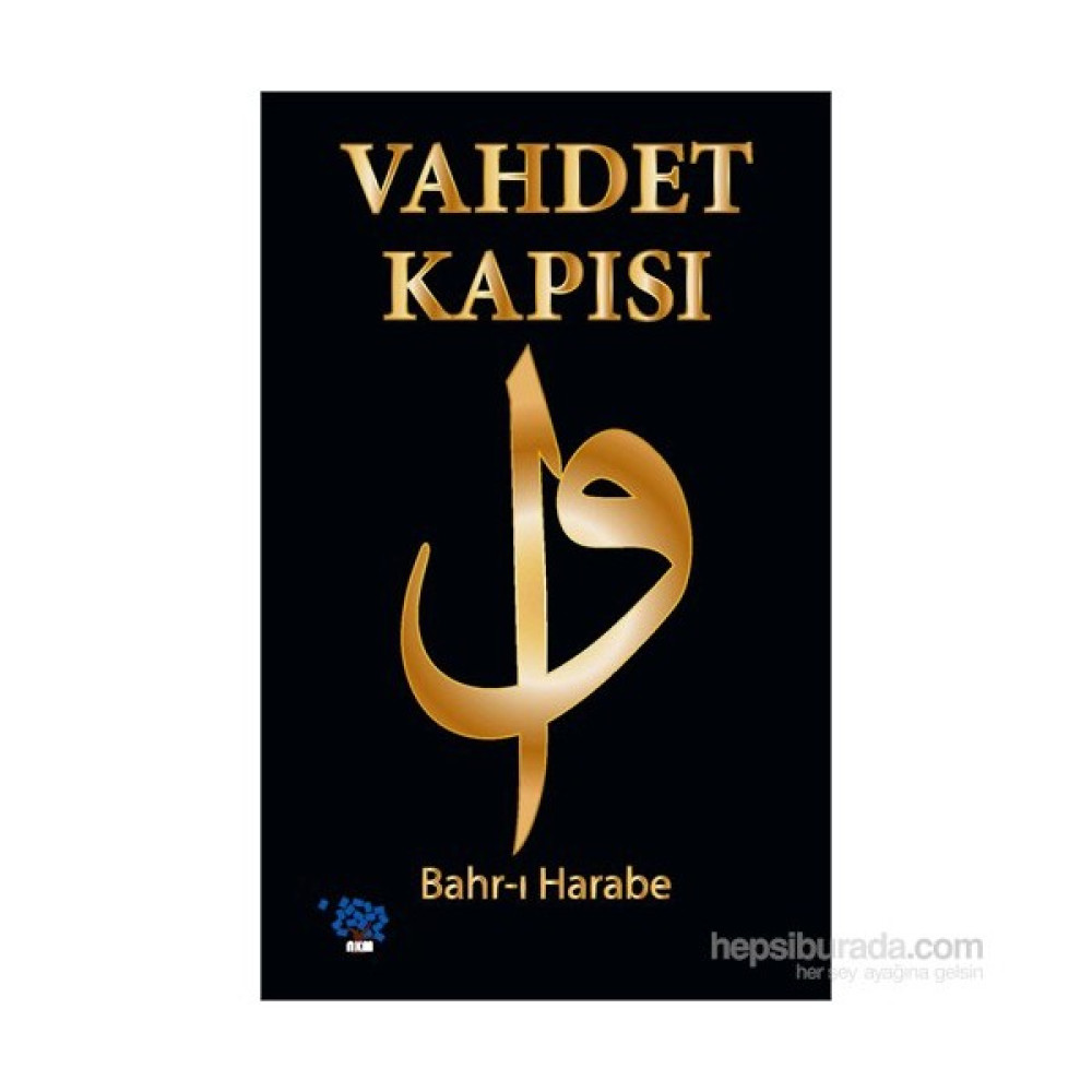Vahdet Kapısı - Bahr-ı Harabe Din Kitapları Fiyatı