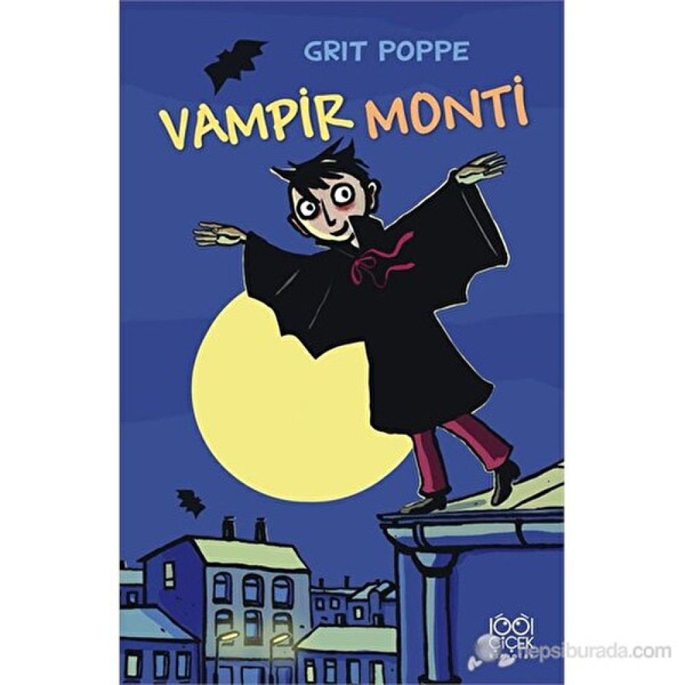 Vampir Monti (Monty Vampir) - Grit Poppe Çocuk Masal Fiyatı