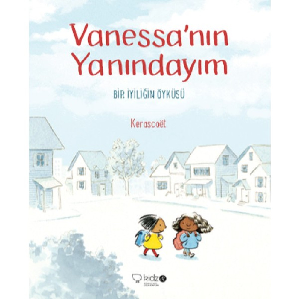 Vanessa'nın Yanındayım (Yeni) - Kerascoet Çocuk Öykü Fiyatı