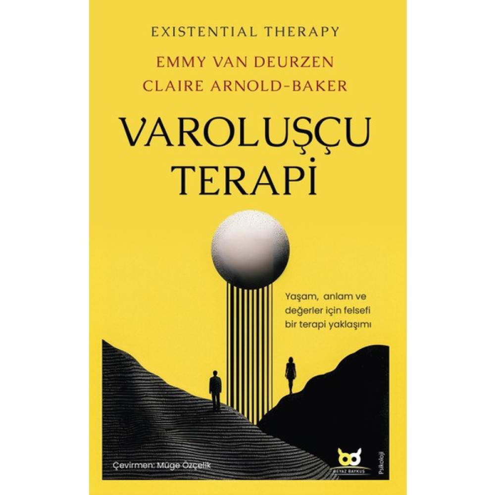 Varoluşçu Terapi - Existential Therapy Kişisel Gelişim ve Psikoloji Fiyatı