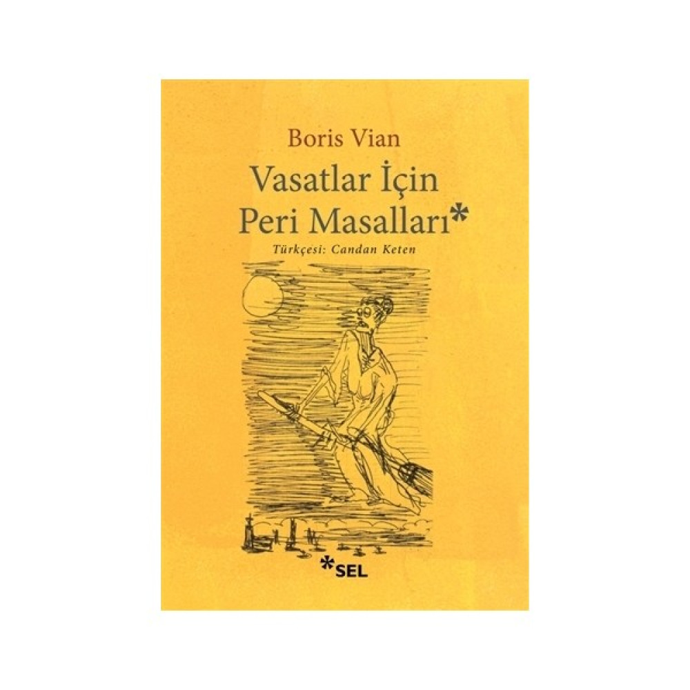 Vasatlar İçin Peri Masalı - Boris Vian Dünya Edebiyatı Fiyatı
