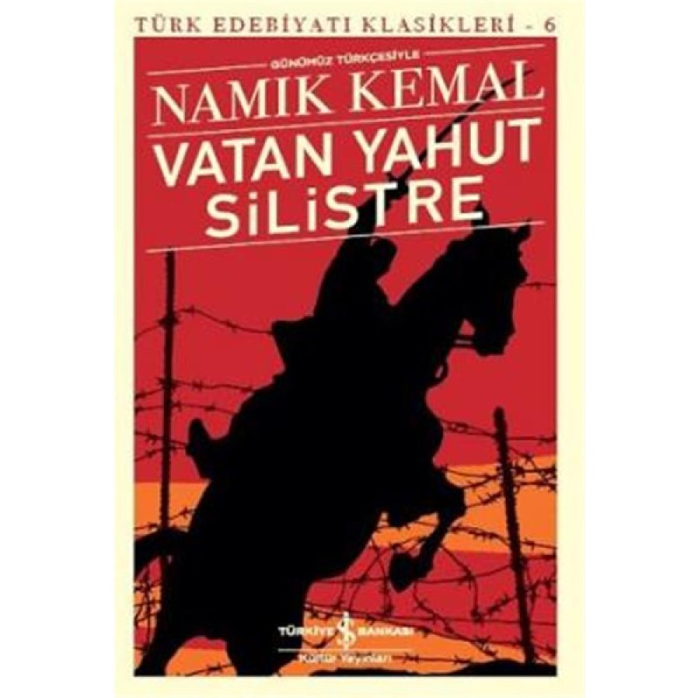 Vatan Yahut Silistre - Türk Edebiyatı Klasikleri 6 Türk Klasikleri Fiyatı