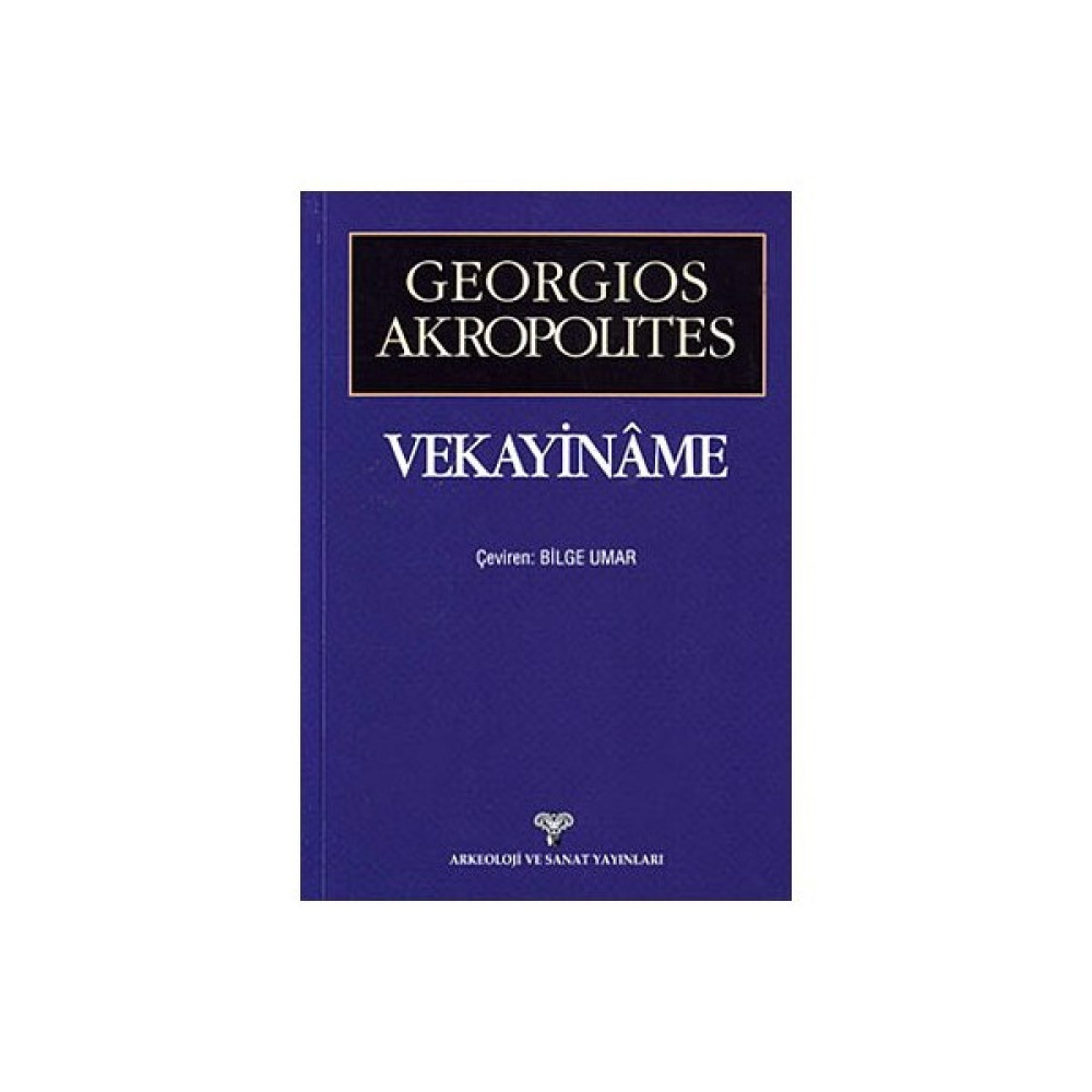 Vekayiname-Georgios Akropolites Felsefe Kitapları Fiyatı