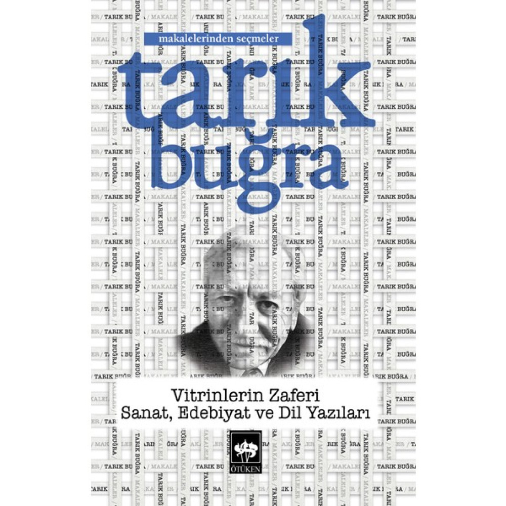 Vitrinlerin Zaferi Sanat, Edebiyat ve Dil Yazıları - Tarık Buğra Deneme - İnceleme Fiyatı