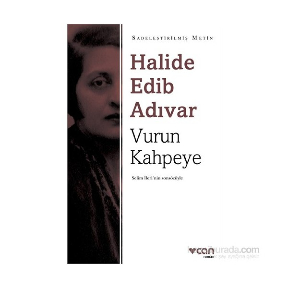 Vurun Kahpeye - Sadeleştirilmiş Metin - Halide Edib Adıvar Edebiyat Fiyatı