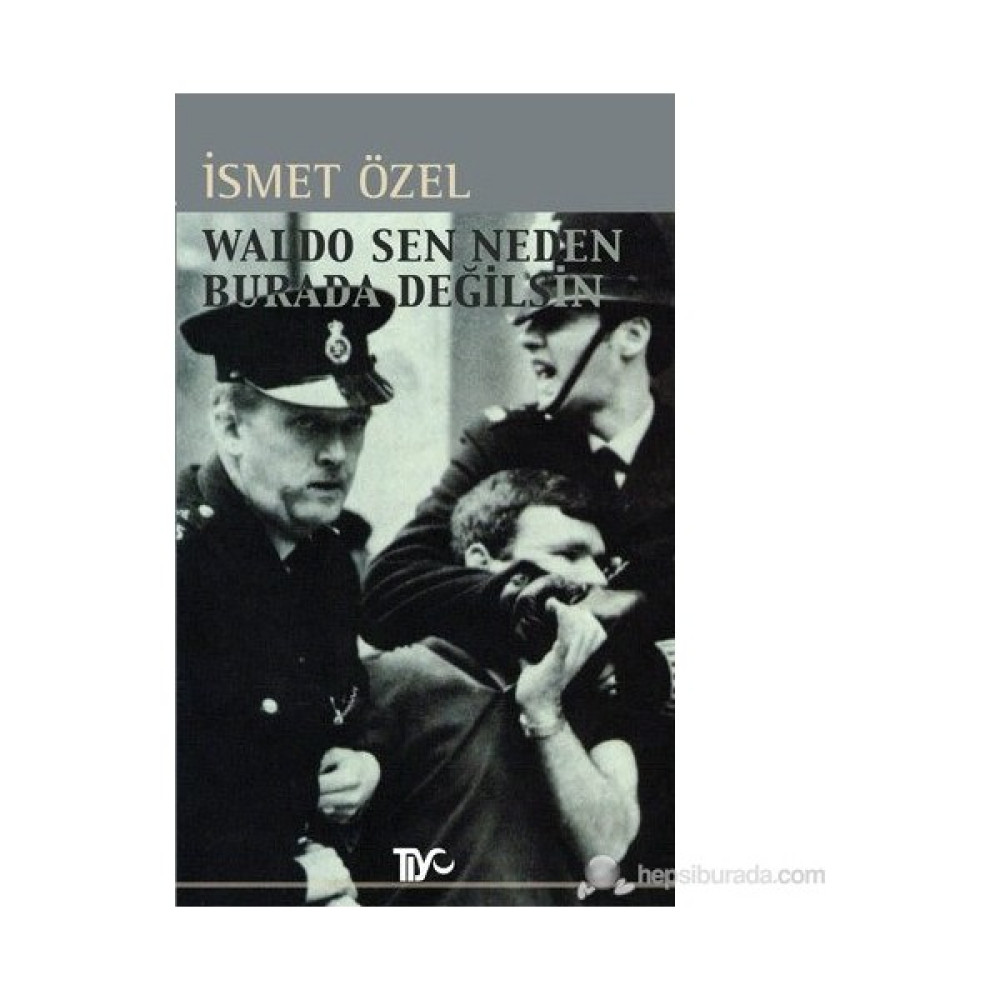Waldo Sen Neden Burada Değilsin - İsmet Özel Deneme - İnceleme Fiyatı