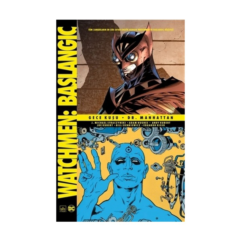 Watchmen Başlangıç: Gece Kuşu - Dr. Manhattan - J. Michael Straczynski Çizgi Roman Fiyatı