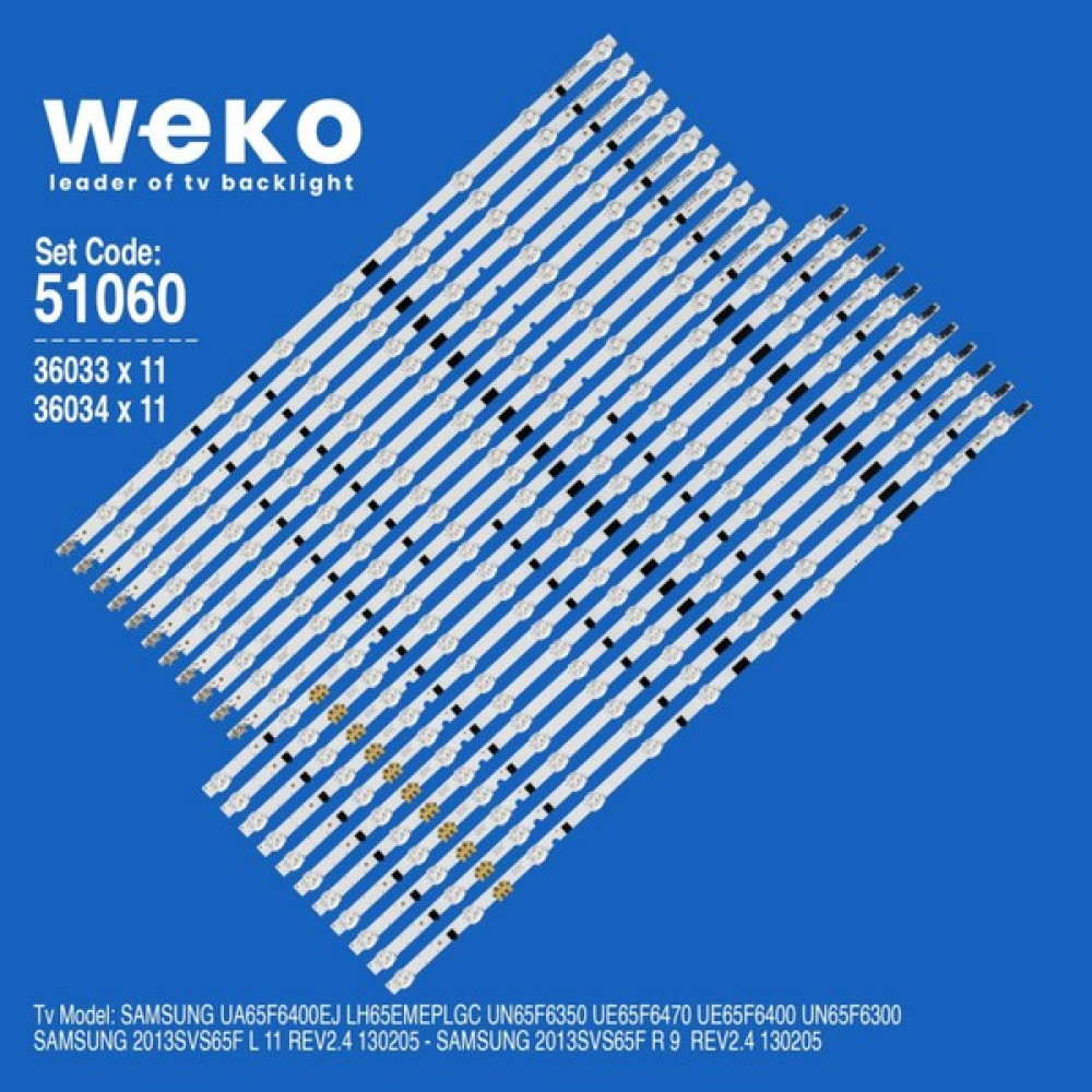 Weko WKSET-6060 36033X11 36034X11 Samsung 2013SVS65F L/r 22 Adet LED Bar Oto Boyaları Fiyatı