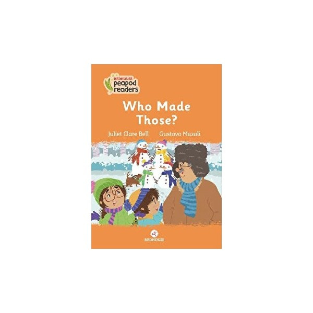 Who Made Those? - Juliet Clare Bell Çocuk Masal Fiyatı