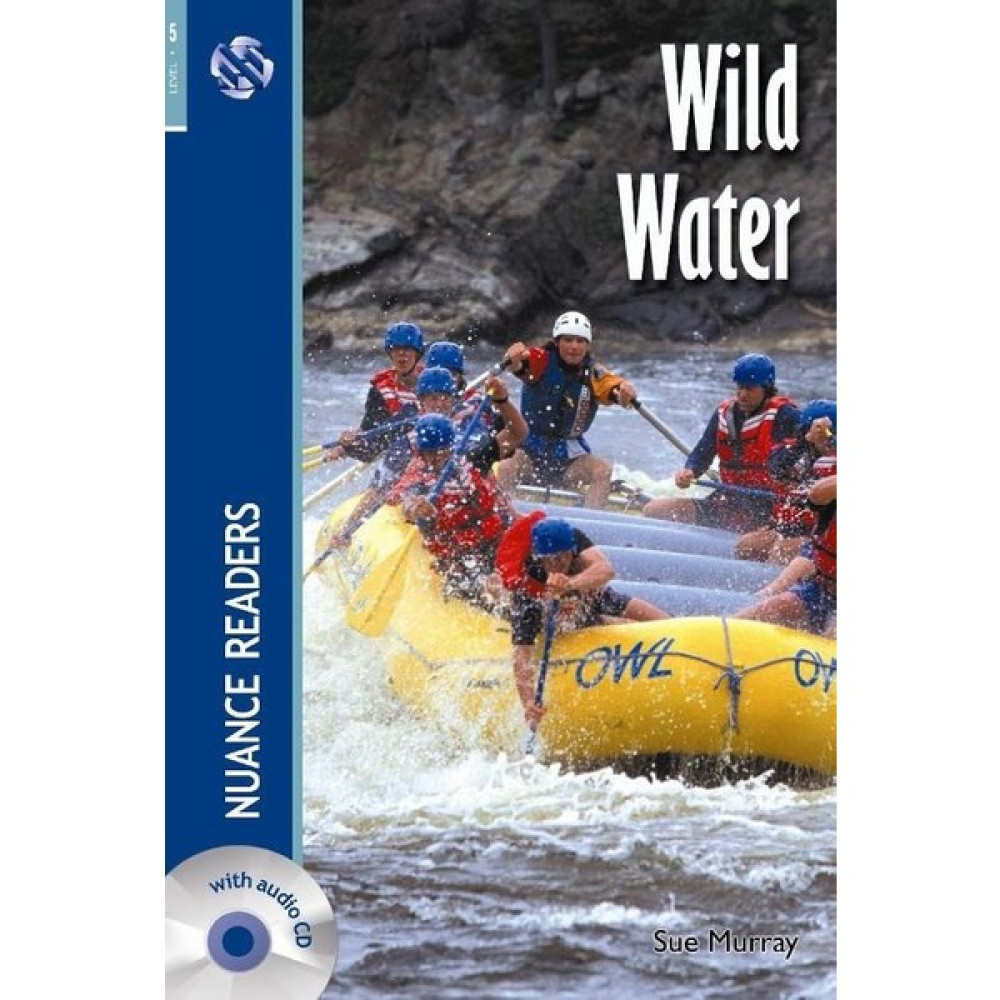 Wild Water +Audio (Nuance Readers Level-5) Yabancı Dil Roman ve Öyküler Fiyatı