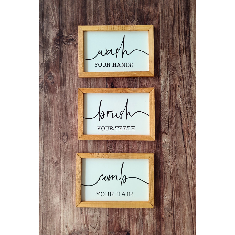 Wooden Factory Banyo Wash Your Hands Brush Your Teeth Comb Your Hair Ahşap Çerçeve 23 x 15 Beden Tablo & Poster Fiyatı
